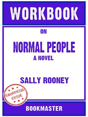 cover image of Workbook on Normal People--A Novel by Sally Rooney (Fun Facts & Trivia Tidbits)